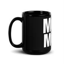 Load image into Gallery viewer, MOVE MORE Black Glossy Mug