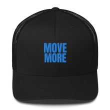 Load image into Gallery viewer, MOVE MORE Trucker Cap