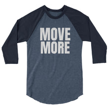 Load image into Gallery viewer, MOVE MORE Raglan
