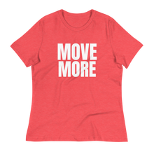 Load image into Gallery viewer, MOVE MORE Women's Relaxed T-Shirt