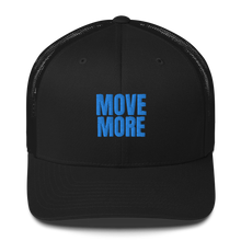 Load image into Gallery viewer, MOVE MORE Trucker Cap
